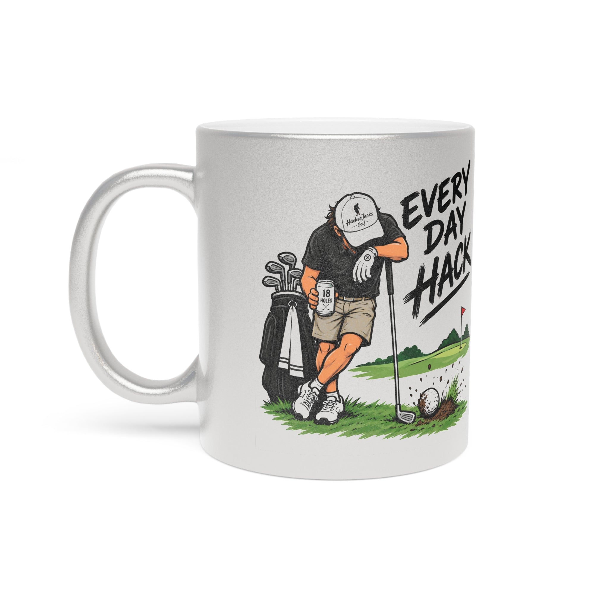 Golf Metallic Mug — "Every Day's a Hack" Silver/Gold Coffee Cup